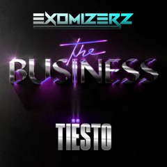 Tiësto - The Business (Exomizerz Hardstyle Bootleg)