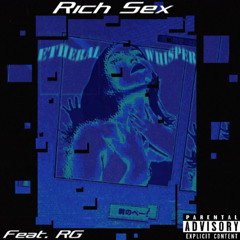 Rich Sex Feat. RG