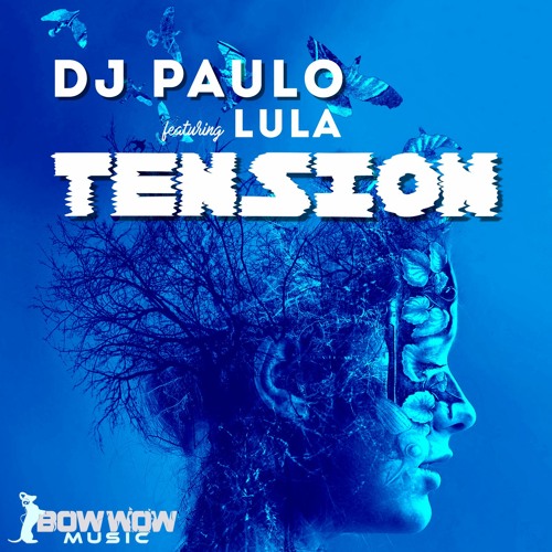 DJ PAULO feat LULA "TENSION" (PAULO & SORIANO Original Mix)(SNIP)
