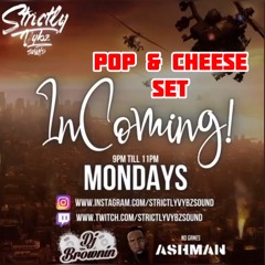 Incoming With Dj Brownin - Pop & Cheese Set (22-3-2021)