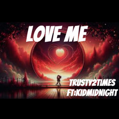 Love-me(feat:kidmidnight)
