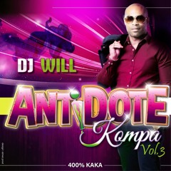 DJ WILL - Antidote Kompa Vol.3