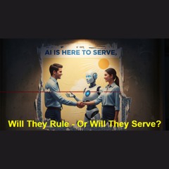 Will They Rule - Or Will They Serve?