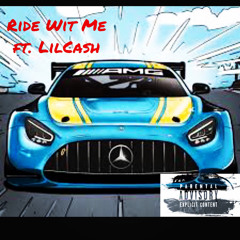 Ride Wit Me feat. LilCash