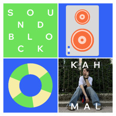 SOUNDBLOCK 005 - KAH MAL