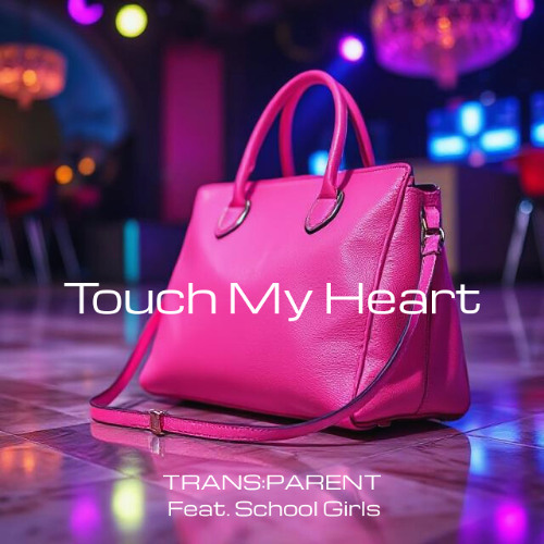 Touch My Heart [FREE DOWNLOAD]
