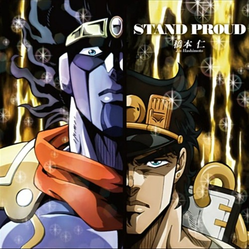 Jojos Bizzare Adventure OP 3 - Stand Proud INS