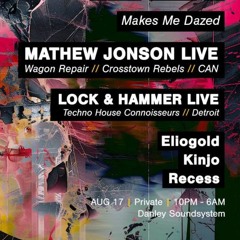 @ Makes Me Dazed ft. Mathew Jonson - Aug17 - Diffusion