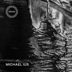 OECUS Podcast 457 // MICHAEL IUS