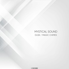 Mystical Sound - Dusk