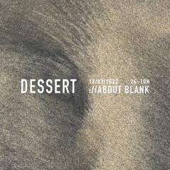 Dessert Podcast 014 by Primal State at ://about blank 12|03|22