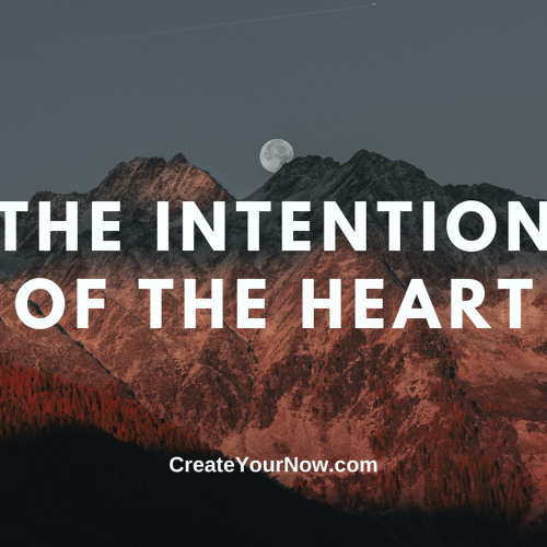2356 The Intention of the Heart