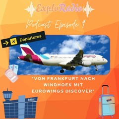 Episode 9 - Mit Eurowings Discover nach Namibia