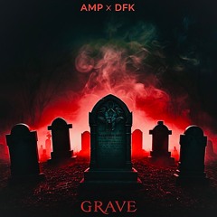 GRAVE feat. DFK