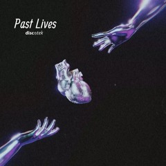 BORNS - Past Lives (Discotek Remix)