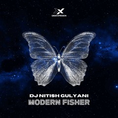 DJ Nitish Gulyani - Modern Fisher (Extended Mix)
