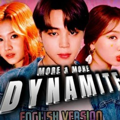 BTS x TWICE - Dynamite x More & More (English Version)KPOP MASHUP 2020