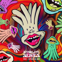 Starlite Series: Ep. 001