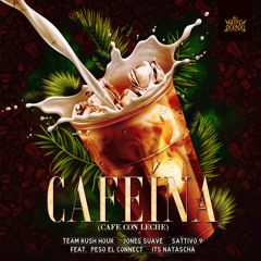 Cafeína (feat. Peso El Connect & Its Natascha)