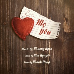 MẸ YÊU - Phương Uyên | Cover by KIM NGUYÊN