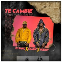 EL KIMIKO & YORDY - Te Cambie