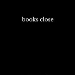 [PDF-Online] Download Books Close