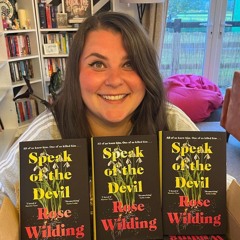 “Writing with ADHD gives my novel more excitement”- Rose Wilding, the author of Speak of the devil