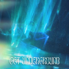 Get Underground