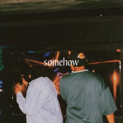 NAVI & ZECC - Somehow (prod. CapsCtrl)