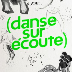 Podcast Danse sur écoute, par Clémence Galliard et Juliette Médevielle