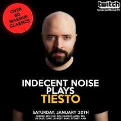 Indecent Noise Plays Tiesto (30.01.21)