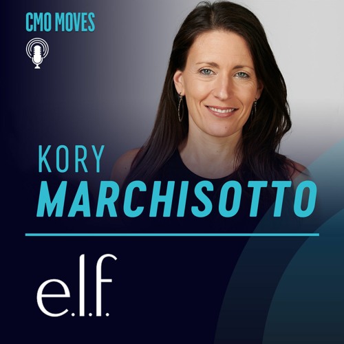 Kory Marchisotto CMO of e.l.f. - Marketing is Seduction, Commerce is Sex