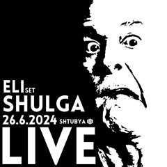 Full Live Set Indie Dance Progressive House - Eli Shulga 26.6.24 @ Shtubya