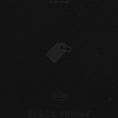 Black Friday (prod. Kidd Rese)