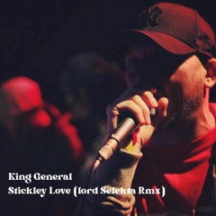 King General - Stickley Love (Lord Selekta Rmx)