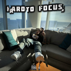 Hard To Focus