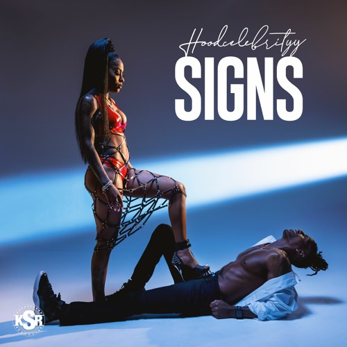 Signs by Hoodcelebrityy