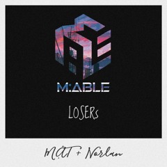 LOSERs - MẬT x NORLAN