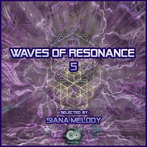 Waves Of Resonance, Vol. 5 (Mixed By Siana Melody)| 𝙊𝙐𝙏 𝙉𝙊𝙒