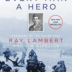 [Free] PDF 📋 Every Man a Hero: A Memoir of D-Day, the First Wave at Omaha Beach, and