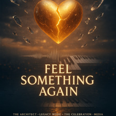 Feel Something Again