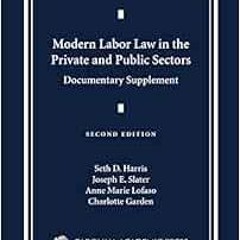 Get KINDLE 📚 Modern Labor Law in the Private and Public Sectors Documentary Suppleme