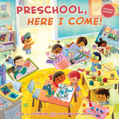 [GET] KINDLE 📩 Preschool, Here I Come! by  D.J. Steinberg &  John Joven PDF EBOOK EP
