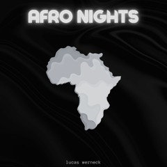 Afro Nights - Lucas Werneck
