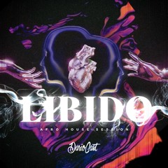 LIBIDO AFRO HOUSE SESSION BY DARIO CAST