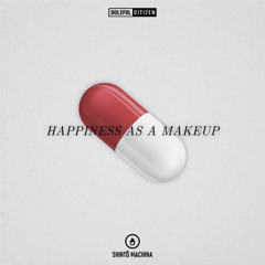 happiness as a makeup