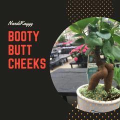 Booty Butt Cheeks