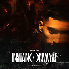Saïf - Instanonymat #4