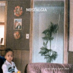 Nostalgia (feat. Nowaah The Flood)