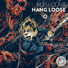 Bleu Clair - Hang Loose